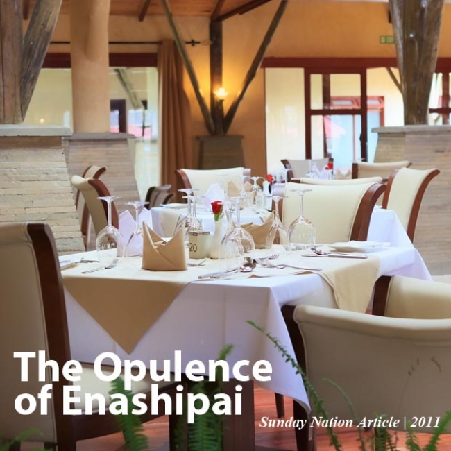 The opulence of Enashipai
